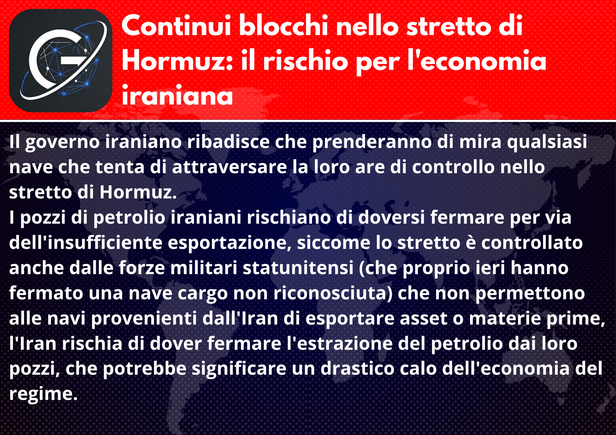 Continui blocchi nello stretto di Hormuz: il rischio per l'economia iraniana
